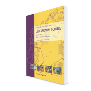 Lebensraum SchuleRaumkonzepte planen,